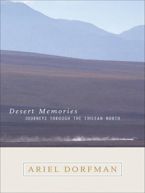 Title details for Desert Memories by Ariel Dorfman - Available